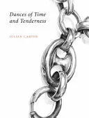 Carter, Julian: Dances Of Time And Tenderness 1