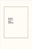 Auster, Paul: White Spaces: Selected Poems And Early Prose 1