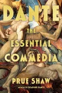 Shaw, Prue: Dante: The Essential Commedia (Hb) 1