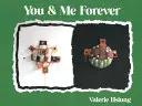 Hsiung, Valerie: You & Me Forever 1