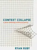 Ruby, Ryan: Context Collapse 1
