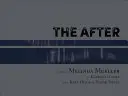 Mueller, Melinda: The After 1