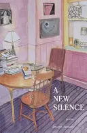 Massey, Joseph: A New Silence 1