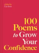 Ison, Liz (Ed.): 100 Poems To Grow Your Confidence (Hb) 1