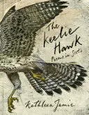 Jamie, Kathleen: The Keelie Hawk 1