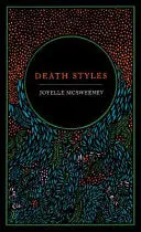 Mcsweeney, Joyelle: Death Styles 1
