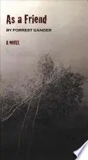 Gander, Forrest: As A Friend 1