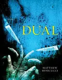 Minicucci, Matthew: Dual 1