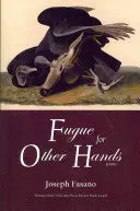Fasano, Joseph: Fugue For Other Hands 1