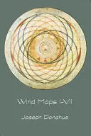 Donahue, Joseph: Wind Maps I-Vii 1