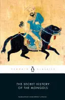 Atwood, Christopher P.: The Secret History Of The Mongols 1