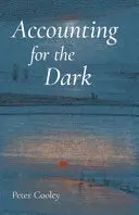 Cooley, Peter: Accounting For The Dark 1