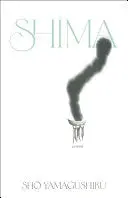 Yamagushiku, Sho: Shima 1