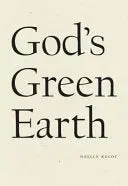 Kocot, Noelle: God's Green Earth 1
