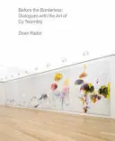 Rader, Dean: Before The Borderless (Hc) 1