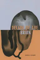 Joseph, Janine: Decade Of The Brain: Poems 1