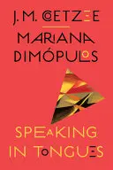 [05/19/26] Coetzee, J. M. & Dimópulos, Mariana: Speaking In Tongues 1