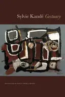 Kandé, Sylvie: Gestuary 1