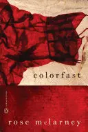 Mclarney, Rose: Colorfast 1