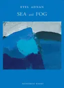 Adnan, Etel: Sea And Fog 1