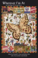 Evans, Donald G.: Wherever I'm At: An Anthology Of Chicago Poetry 1