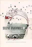 Ong, Monica: Silent Anatomies 1