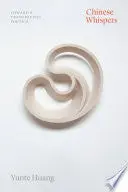Huang, Yunte: Chinese Whispers 1