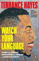 Hayes, Terrance: Watch Your Language 1