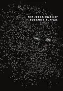 Buffam, Suzanne: The Irrationalist 1