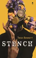Bennett, Irish: Stench 1