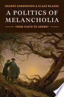 Edmondson, George: A Politics Of Melancholia 1