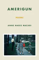 Macari, Anne Marie: Amerigun 1