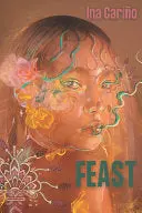 Cariño, Ina: Feast 1