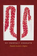 Scenters-Zapico, Natalie: My Perfect Cognate 1