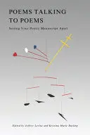 Levine, Jeffrey & Darling, Kristina Marie (Eds.): Poems Talking To Poems 1