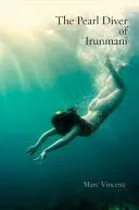 Vincenez, Marc: The Pearl Diver Of Irunmani 1
