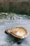 Matthews, Philip: Witch 1