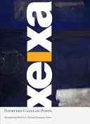 Fick, Marlon L. & Francisca Esteve (Eds.): Xeixa: Fourteen Catalan Poets 1