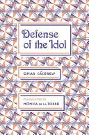 Cáceres, Omar: Defense Of The Idol 1