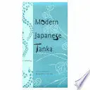 Ueda, Makoto (Tr.): Modern Japanese Tanka: An Anthology 1