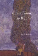 Skillman, Judith: Came Home To Winter 1