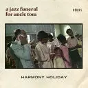Holiday, Harmony: A Jazz Funeral For Uncle Tom 1
