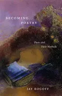 Rogoff, Jay: Becoming Poetry 1