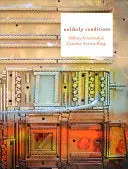 Gravendyk, Hillary & Arrieu-King, Cynthia: Unlikely Conditions 1