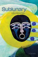 Richter, Lisa: Sublunary 1