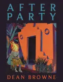Browne, Dean: After Party 1