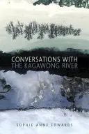 Anne Edwards, Sophie: Conversations With The Kagawong River 1