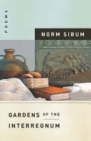 Sibum, Norm: Gardens Of The Interregnum 1