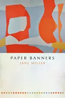 Miller, Jane: Paper Banners 1