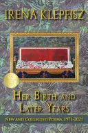 Klepfisz, Irena: Her Birth And Later Years 1